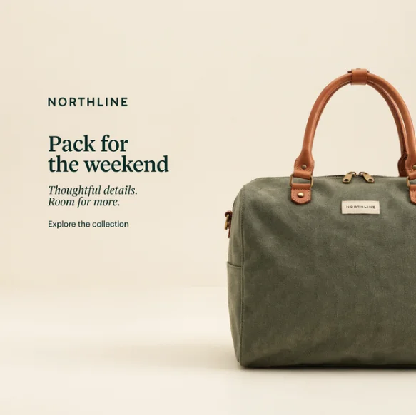 The square NORTHLINE ad on a cream backdrop. The brand name, the headline “Pack for the weekend,” the line “Thoughtful details. Room for more.” and “Explore the collection” sit on the left, and an olive canvas bag with tan leather handles is cropped at the right edge.