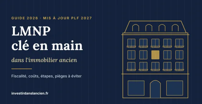 LMNP clé en main en 2026 : le guide complet pour investir dans l'ancien
