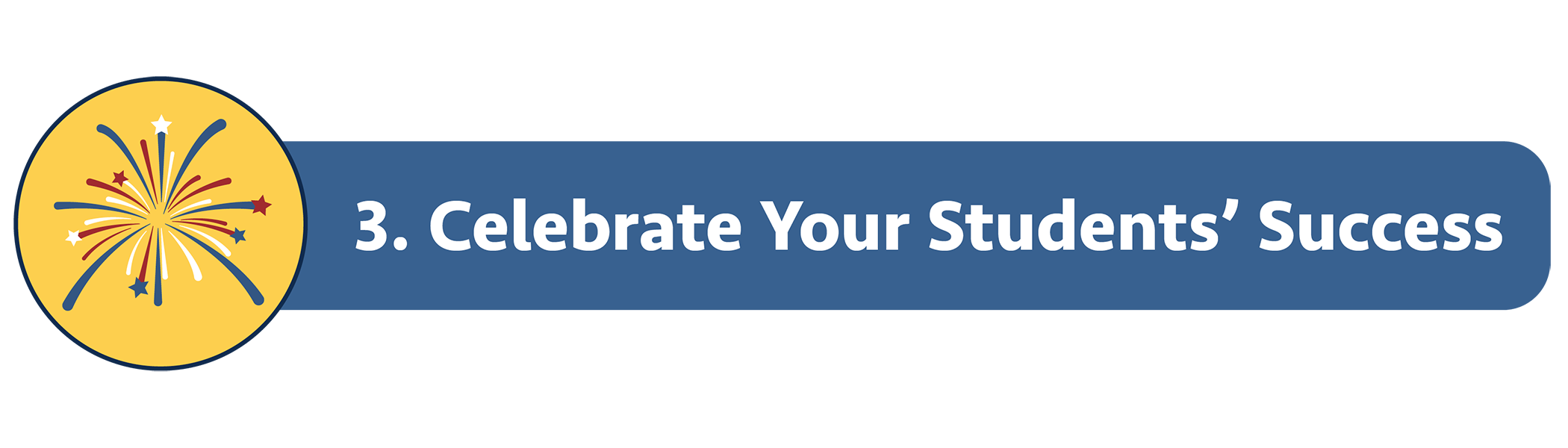 3. Celebrate Your Students' Success