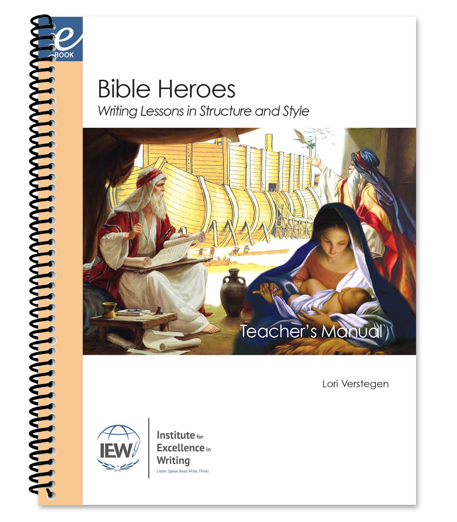 Bible Heroes Writing Lessons [Teacher's Manual]