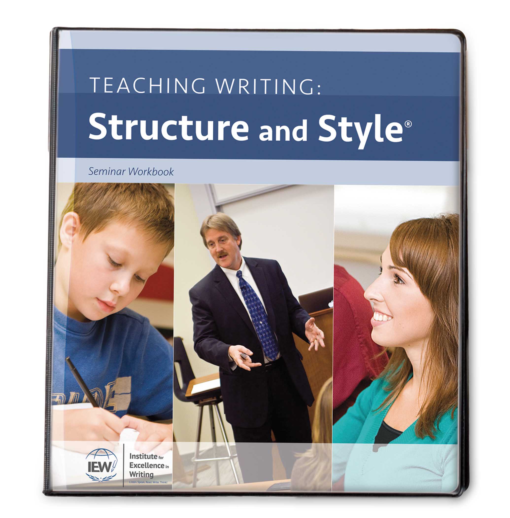 Teaching Writing: Structure and Style®, Second Edition [Seminar Workbook]