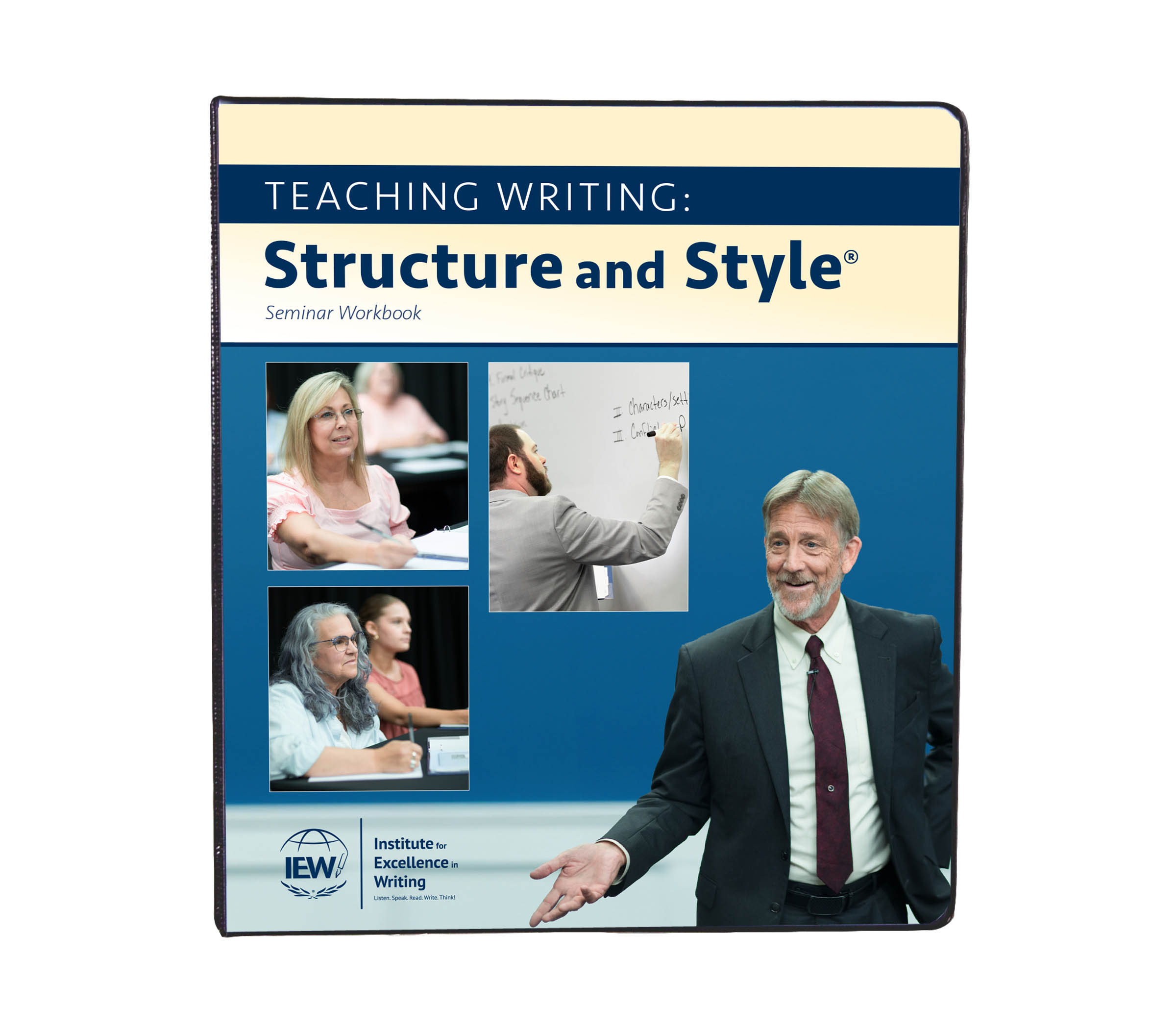 Teaching Writing: Structure and Style®, Third Edition [Seminar Workbook] UNAVAILABLE