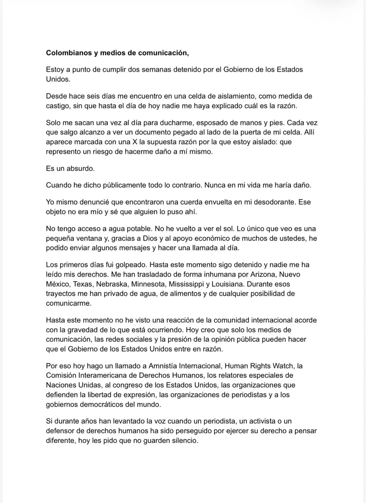 Beto Coral pidió apoyo a Human Rights y a organismos internacionales tras casi dos semanas detenido