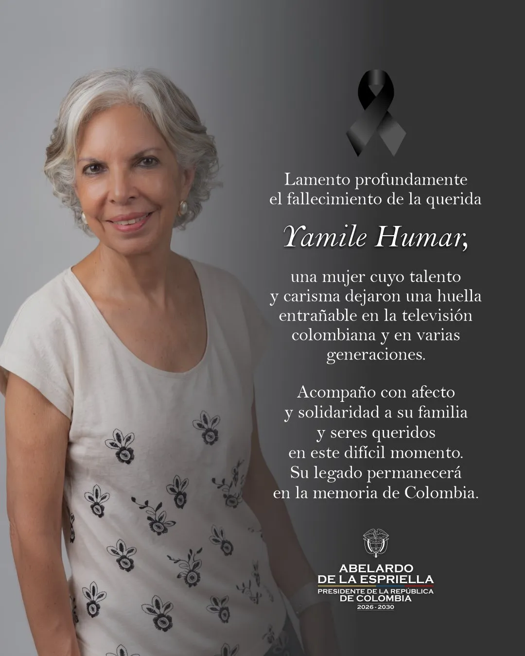 Presidente Abelardo De La Espriella lamenta la muerte de Yamile Humar y destaca su legado en la televisión colombiana