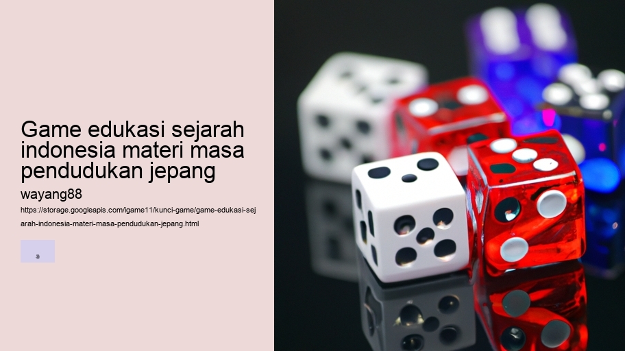 game edukasi sejarah indonesia materi masa pendudukan jepang