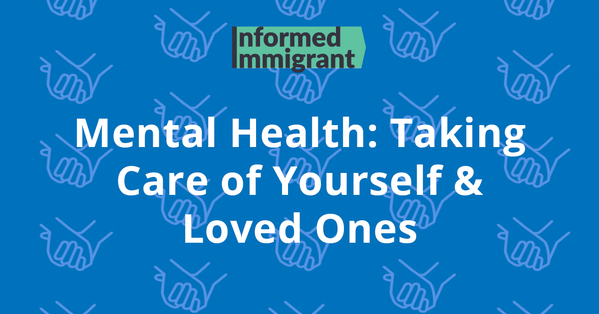 Mental Health : How Does Being An Immigrant Affect Our Wellness