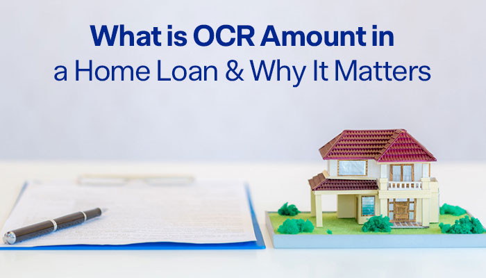 What is the OCR amount in a Home Loan?