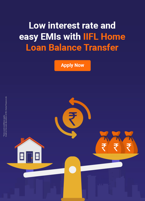 Home Loan Balance Transfer Apply For Home Loan Transfer Iifl Home Loans