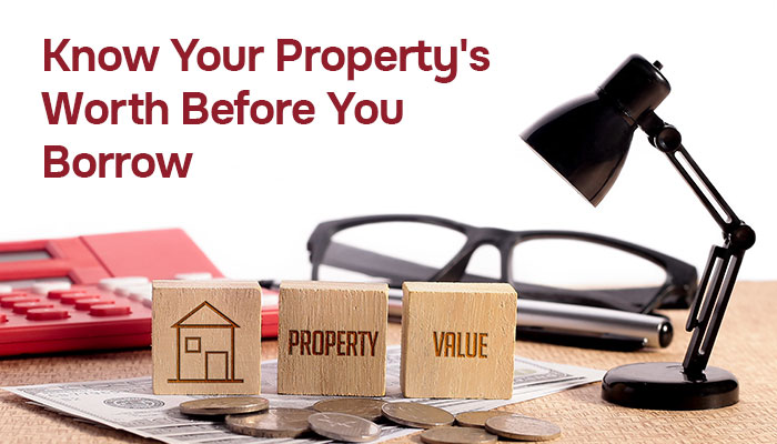 How is the Property Value Determined in a Loan Against Property?
