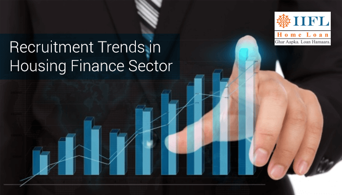 Recruitment Trends in Housing Finance Sector