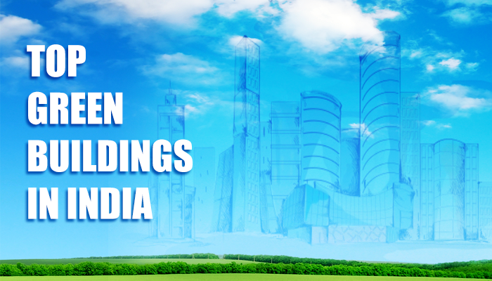 Top Green Buildings in India