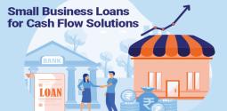 Role of Small Business Loans in solving cash flow challenges