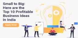 Top 10 Profitable Big Business Ideas in India