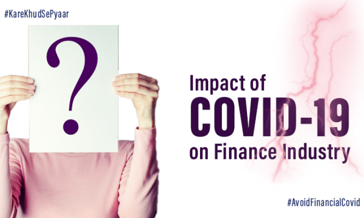 Impact of COVID - 19 on Finance Industry