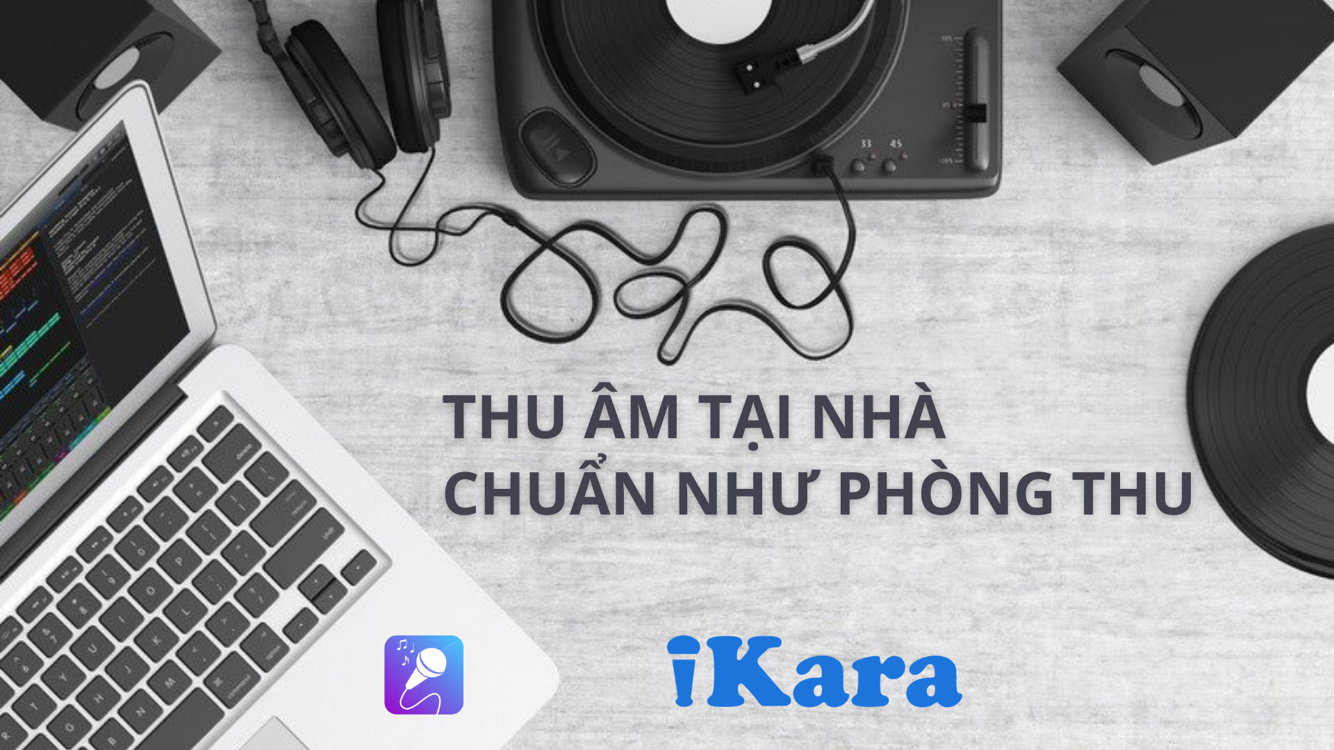 thu âm tại nhà