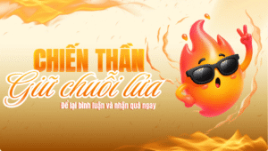 SỰ KIỆN “GIỮ CHUỖI LỬA”