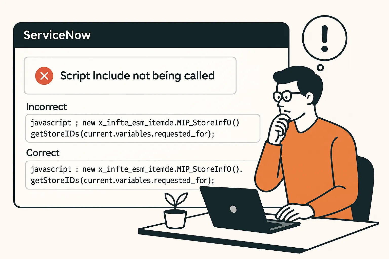 Solving ServiceNow Errors: How to Correctly Call a Script Include from ...