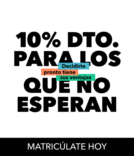 Promoción: 10% de descuento para los que no esperan. Decidirte pronto tiene sus ventajas. 