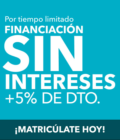Hasta el 06/09, financiación sin intereses + 5% de descuento. ¡Matricúlate hoy!