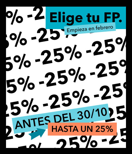 ¡Campaña anticípate vuelve! Elige tu FP y empieza en febrero. Matricúlate ahora y ten hasta un 25% de descuento. 