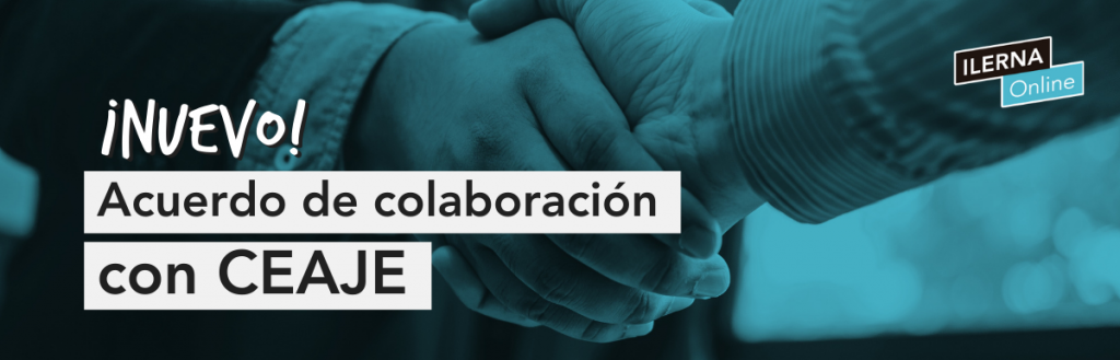 Acuerdo de colaboración de ILERNA Online y CEAJE