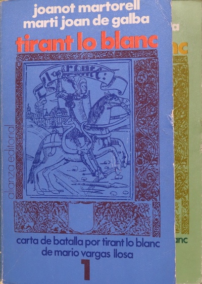 Tirant lo Blanc. Una tria - Camps Arbós, Josep; Martorell, Joanot:  9788492672592 - AbeBooks