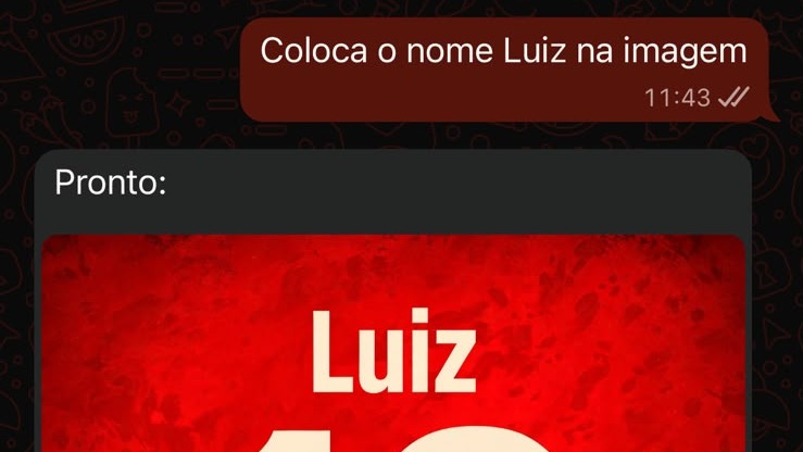 Captura de tela de WhatsApp com mensagem "Coloca o nome Luiz na imagem" e imagem vermelha com "Luiz"