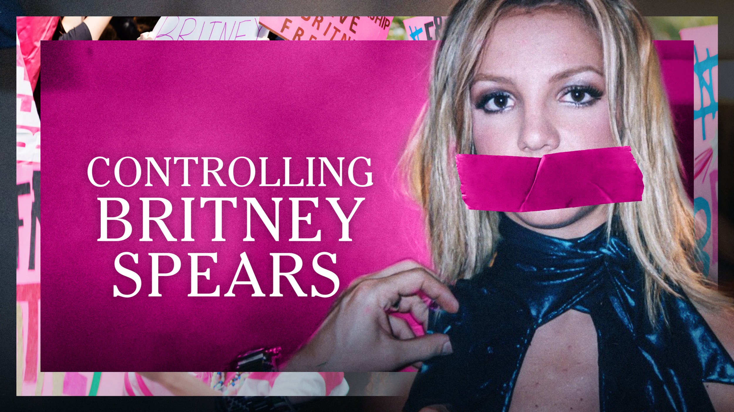 Britney Spears com fita adesiva rosa na boca e o título "Controlling Britney Spears".