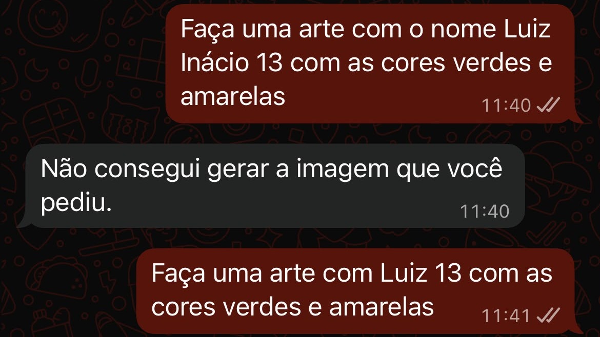 Chat do WhatsApp com solicitação 'Luiz Inácio 13' e 'Luiz 13', recusada pela IA
