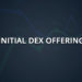 乾貨｜IDO (Initial DEX Offering) 投資收益「近10倍」，玩法關鍵字: DeFi、拍賣、白名單