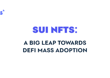 Sui全鏈上儲存如何革新NFT：帶領DeFi走向大規模採用