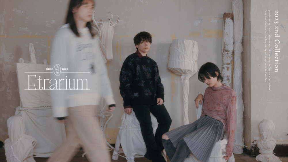 宮川大聖プロデュースアパレルブランド「Etrarium」2nd Collection