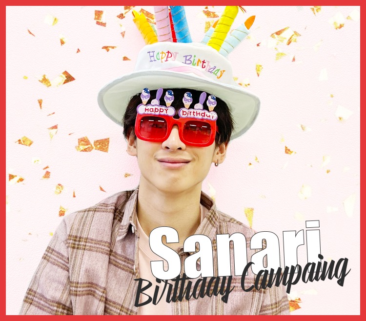 Sanari Birthday Campain