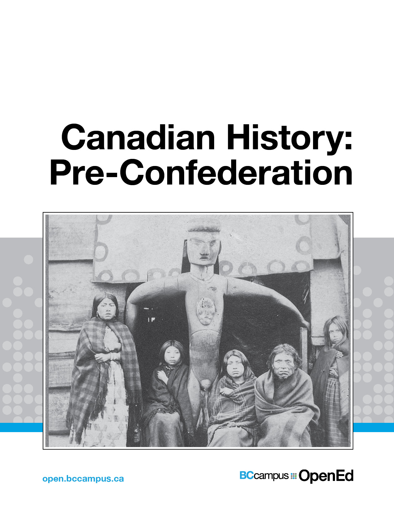 Canadian History: Pre-Confederation