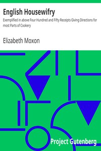 English Housewifry by Elizabeth Moxon