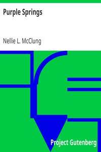 Purple Springs by Nellie L. McClung