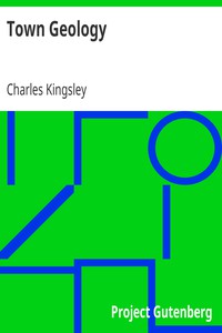 Town Geology by Charles Kingsley