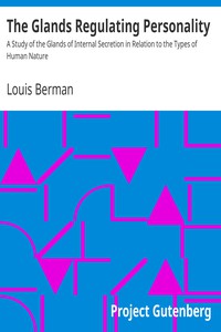 The Glands Regulating Personality by Louis Berman