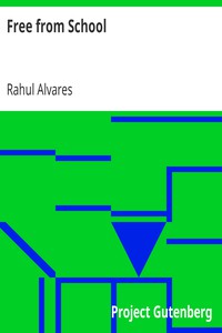 Free from School by Rahul Alvares
