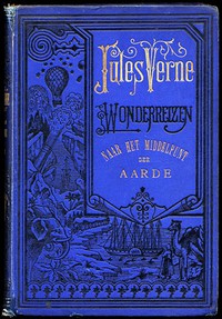 Naar het middelpunt der Aarde by Jules Verne