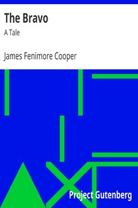 The Bravo: A Tale by James Fenimore Cooper