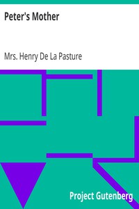 Peter's Mother by Mrs. Henry De La Pasture