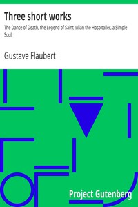 Three short works by Gustave Flaubert