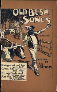 The Old Bush Songs by A. B. Paterson