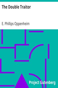 The Double Traitor by E. Phillips Oppenheim