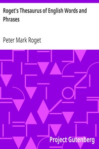 Roget's Thesaurus of English Words and Phrases by Peter Mark Roget