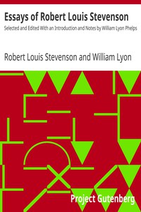 Essays of Robert Louis Stevenson by Robert Louis Stevenson