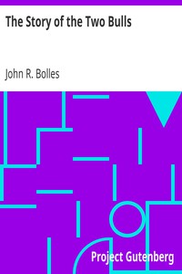 The Story of the Two Bulls by John R. Bolles