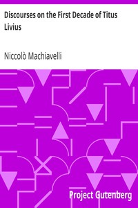 Discourses on the First Decade of Titus Livius by Niccolò Machiavelli