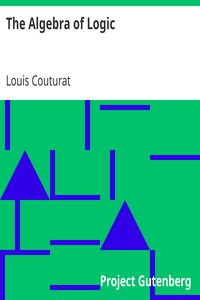 The Algebra of Logic by Louis Couturat